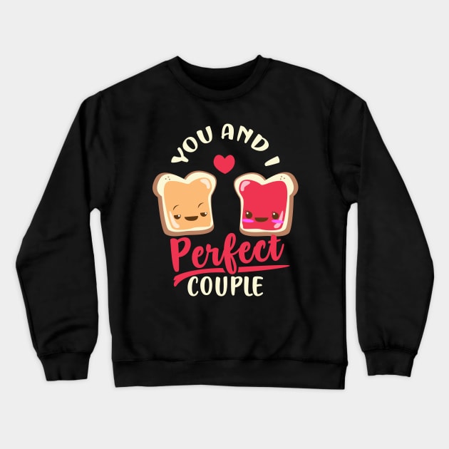 Perfect Partner Peanut Butter Jam Jelly Gift Crewneck Sweatshirt by Shirtglueck